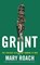 Grunt, ROACH,  Mary - Paperback - 9781432837839