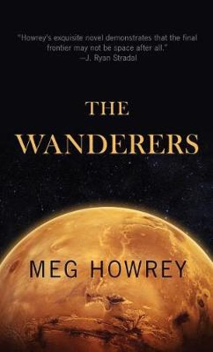 The Wanderers, HOWREY,  Meg - Gebonden - 9781432838263