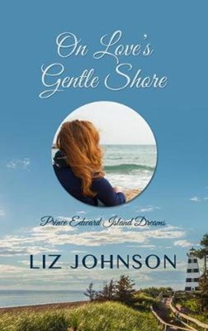 On Love's Gentle Shore, JOHNSON,  Liz - Gebonden - 9781432841256