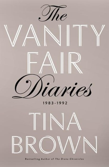 VANITY FAIR DIARIES, Tina Brown - Gebonden - 9781432845070
