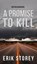 A Promise to Kill, STOREY,  Erik - Gebonden - 9781432845346