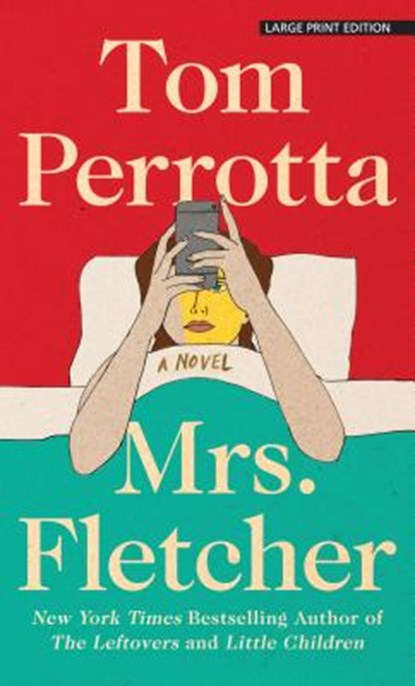 Mrs. Fletcher, PERROTTA,  Tom - Paperback - 9781432847739
