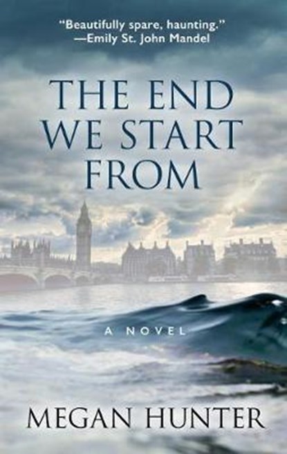 The End We Start from, HUNTER,  Megan - Gebonden - 9781432848903