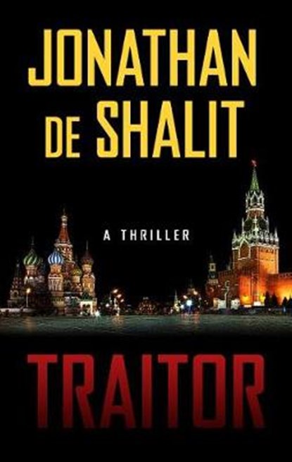 Traitor, DE SHALIT,  Jonathan - Gebonden - 9781432849849