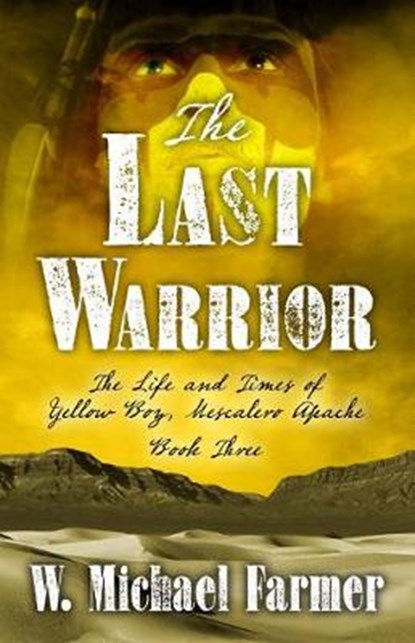 The Last Warrior, FARMER,  W. Michael - Gebonden - 9781432849955