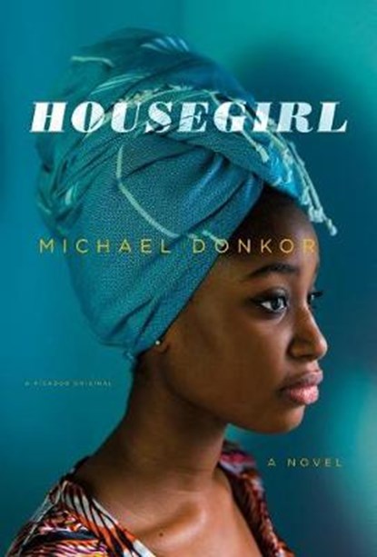Housegirl, DONKOR,  Michael - Gebonden - 9781432856373