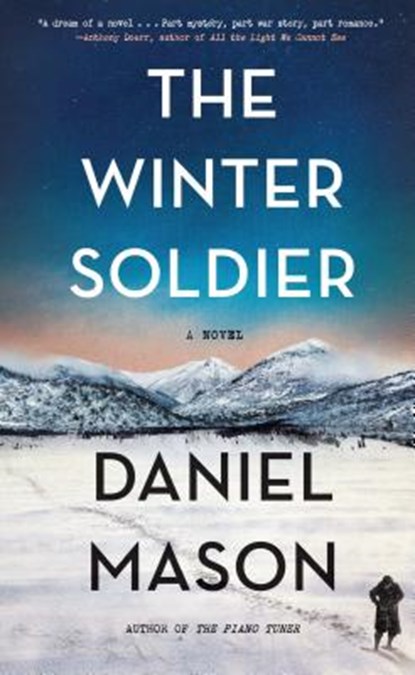 The Winter Soldier, Daniel Mason - Gebonden - 9781432859572