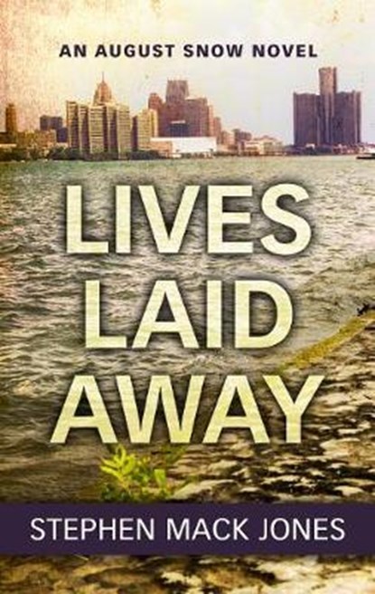 Lives Laid Away, JONES,  Stephen Mack - Gebonden - 9781432859947