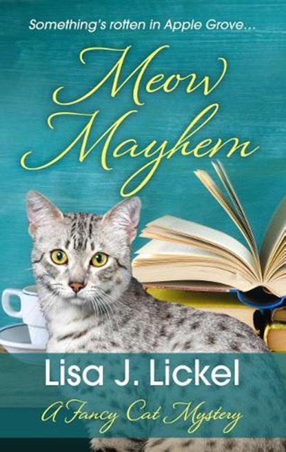 Meow Mayhem, LICKEL,  Lisa J. - Gebonden - 9781432862503