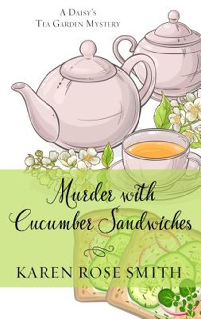 Murder with Cucumber Sandwiches, Karen Rose Smith - Paperback - 9781432865979