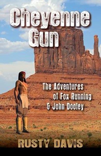 Cheyenne Gun, DAVIS,  Rusty - Gebonden - 9781432868871
