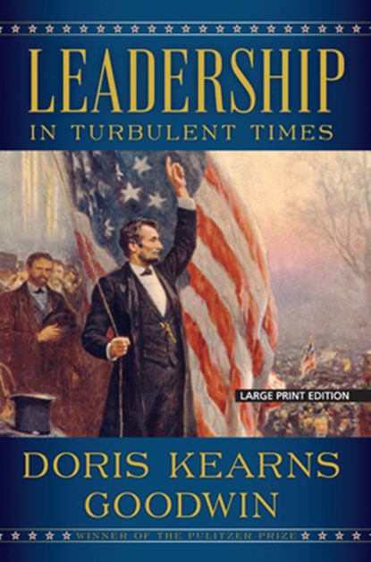 Leadership: In Turbulent Times, Doris Kearns Goodwin - Paperback - 9781432869212