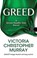 Greed, MURRAY,  Victoria Christopher - Gebonden - 9781432869267
