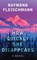 How Quickly She Disappears, FLEISCHMANN,  Raymond - Gebonden - 9781432872427
