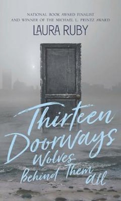 Thirteen Doorways, Wolves Behind Them All, RUBY,  Laura - Gebonden - 9781432876876