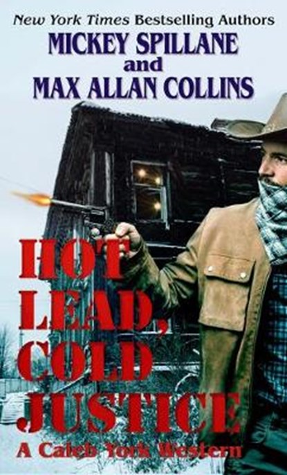 Hot Lead, Cold Justice, SPILLANE,  Mickey - Gebonden - 9781432877866