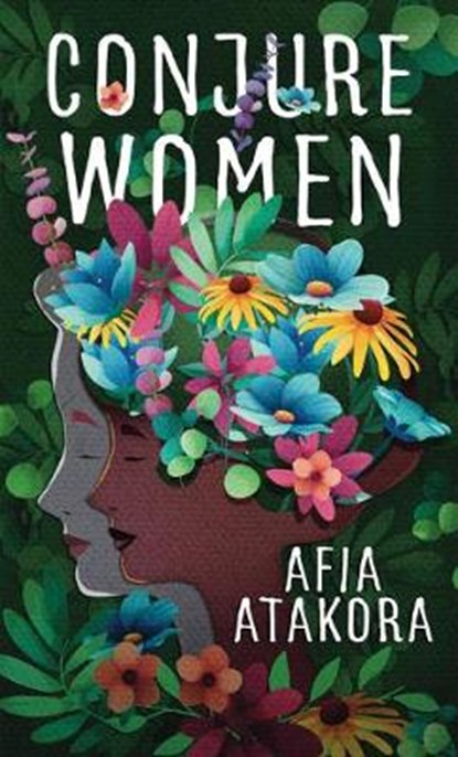 Conjure Women, ATAKORA,  Afia - Gebonden - 9781432880224