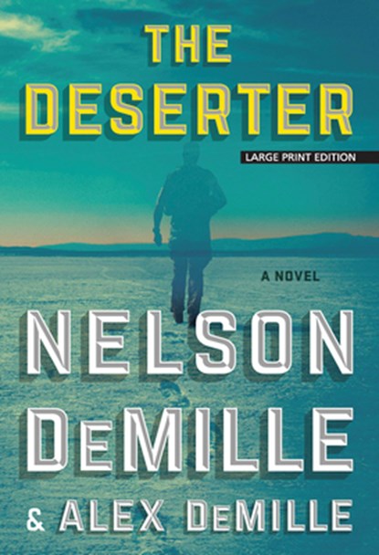 The Deserter, Nelson DeMille - Paperback - 9781432881801