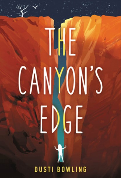 The Canyon's Edge, BOWLING,  Dusti - Gebonden - 9781432882150