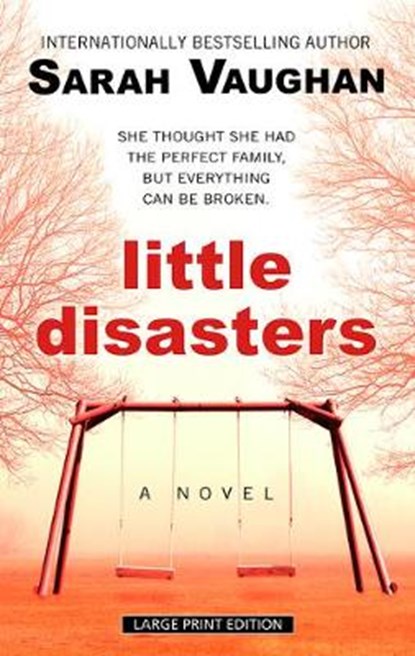 Little Disasters, VAUGHAN,  Sarah - Paperback - 9781432882815