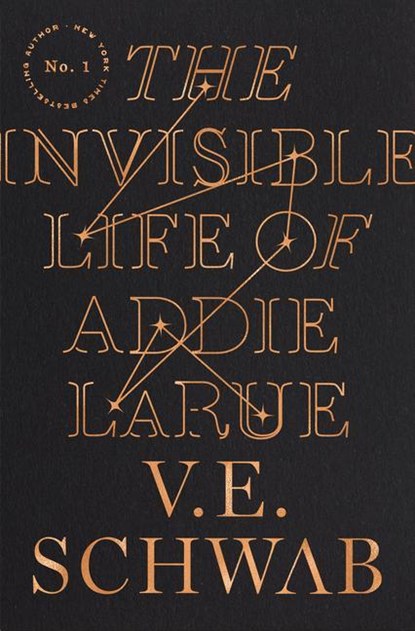 INVISIBLE LIFE OF ADDIE LARUE, V. E. Schwab - Gebonden - 9781432883515
