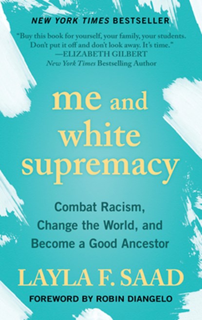 ME & WHITE SUPREMACY -LP, Layla F. Saad - Gebonden - 9781432884383