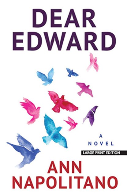 Dear Edward, Ann Napolitano - Paperback - 9781432884680