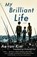 My Brilliant Life, KIM,  Ae-Ran - Gebonden - 9781432885458