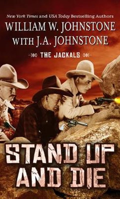 Stand Up and Die, JOHNSTONE,  William W. - Gebonden - 9781432885601