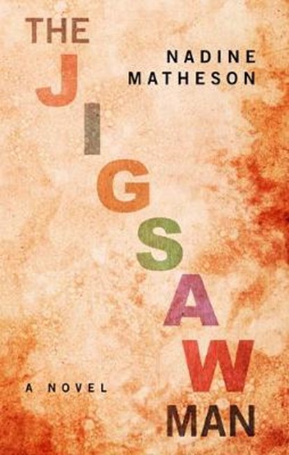 The Jigsaw Man, MATHESON,  Nadine - Gebonden - 9781432885779
