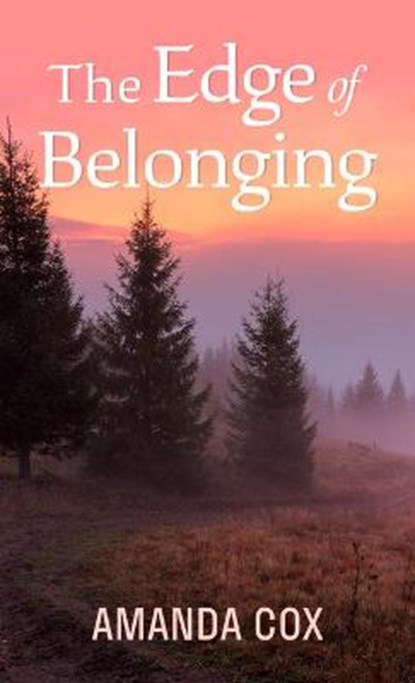 The Edge of Belonging, Amanda Cox - Gebonden - 9781432886202