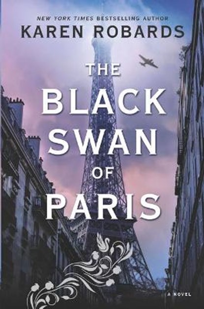 The Black Swan of Paris, ROBARDS,  Karen - Paperback - 9781432886271
