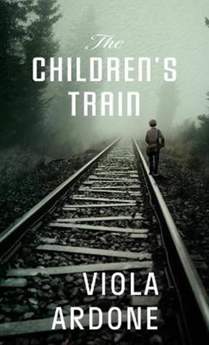 The Children's Train, ARDONE,  Viola - Gebonden - 9781432886431