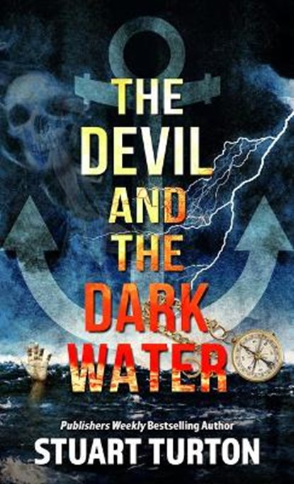 The Devil and the Dark Water, TURTON,  Stuart - Gebonden - 9781432887476