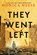 They Went Left, Monica Hesse - Gebonden - 9781432889296