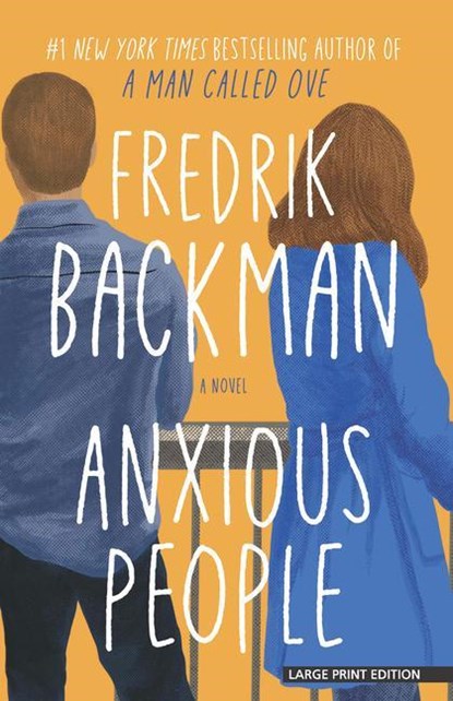 ANXIOUS PEOPLE -LP, Fredrik Backman - Paperback - 9781432889807