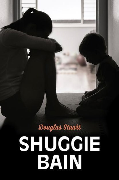 SHUGGIE BAIN -LP, Douglas Stuart - Paperback - 9781432892524