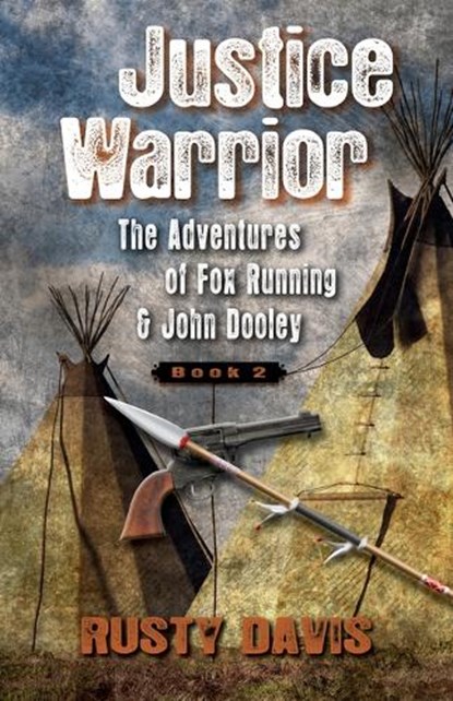 Justice Warrior, Rusty Davis - Gebonden - 9781432892753