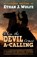 When the Devil Comes A-Calling, Ethan J. Wolfe - Gebonden - 9781432893996