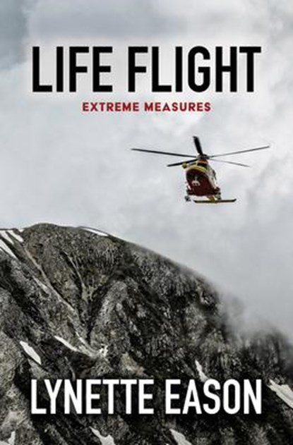 Life Flight, Lynette Eason - Gebonden - 9781432894634