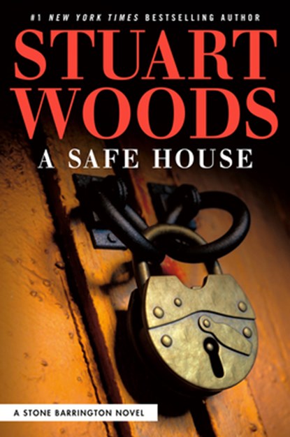 A Safe House, Stuart Woods - Gebonden - 9781432894795