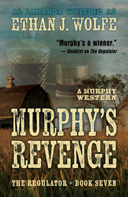 Murphy's Revenge, Ethan J. Wolfe - Gebonden - 9781432895648