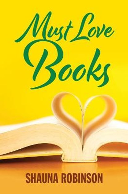 Must Love Books, ROBINSON,  Shauna - Gebonden - 9781432896553