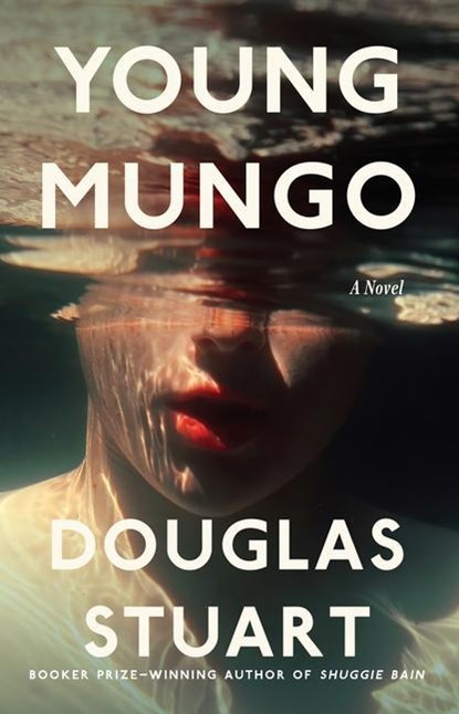 Young Mungo, Douglas Stuart - Gebonden - 9781432896720