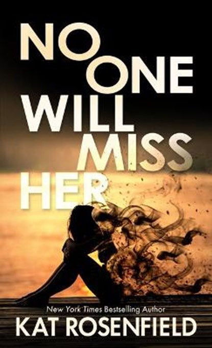 NO 1 WILL MISS HER -LP, ROSENFIELD,  Kat - Gebonden - 9781432897222
