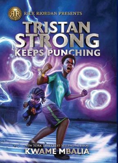 Tristan Strong Keeps Punching: (A Tristan Strong Novel, Book 3), Mbalia Kwame - Gebonden - 9781432897321