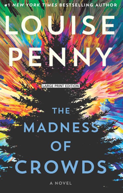 The Madness of Crowds, Louise Penny - Paperback - 9781432899066