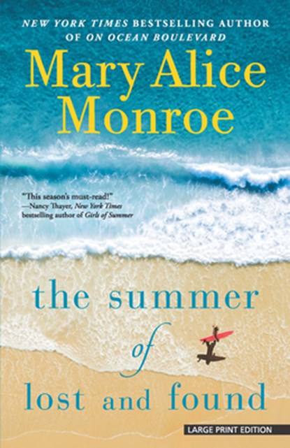The Summer of Lost and Found, Mary Alice Monroe - Paperback - 9781432899080
