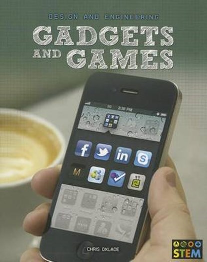 Gadgets and Games, OXLADE,  Chris - Paperback - 9781432970369