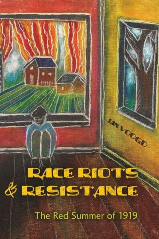 Race Riots and Resistance